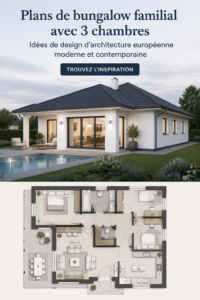 Un bungalow moderne familial avec trois chambres, illustrant l'architecture contemporaine.