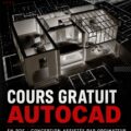 Couverture d'un guide gratuit en PDF pour apprendre AutoCAD et le design assisté par ordinateur.