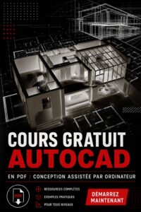 Couverture d'un guide gratuit en PDF pour apprendre AutoCAD et le design assisté par ordinateur.