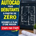 Capture d'écran d'un plan de maison créé avec AutoCAD