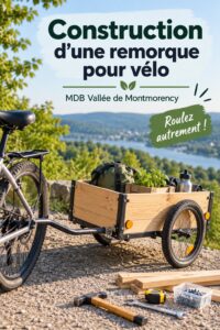 Exemple de remorque à vélo construite sur mesure pour les sorties en famille.
