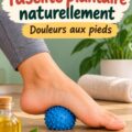 Une femme étirant ses pieds pour soulager la fascite plantaire, dans un cadre chaleureux à la maison.